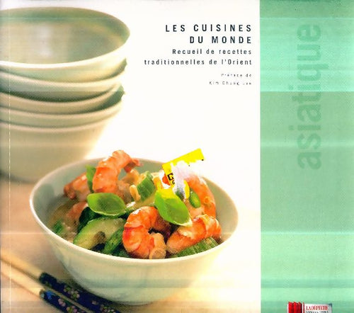 Livrenpoche : Les classiques de la cuisine asiatique - Kim Chung Lee - Livre