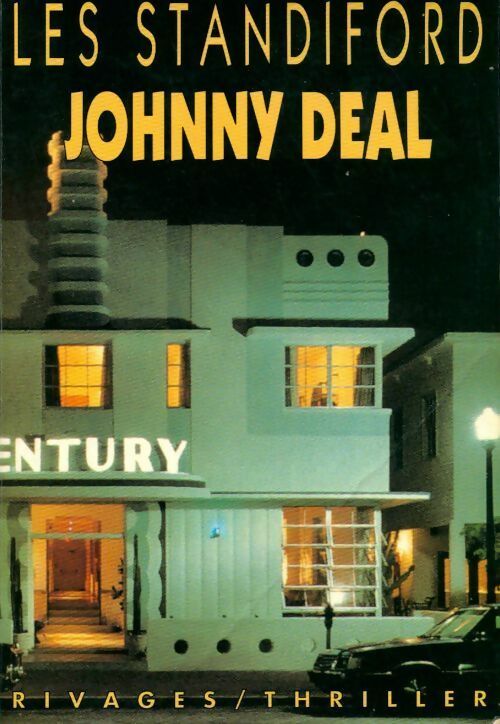 Johnny Deal - Les Standiford - Livre