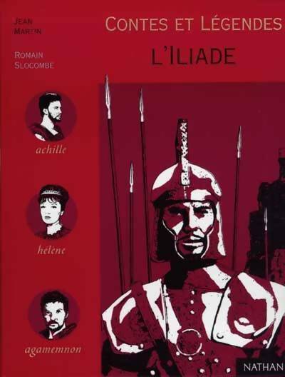 L'iliade - Homère -  Contes et légendes - Livre