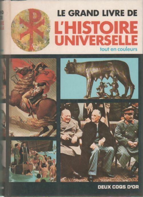 Livrenpoche : Le grand livre de l'histoire universelle tout en couleurs - Roberto Bosi - Livre