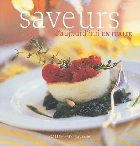 Livrenpoche : Saveurs d'aujourd'hui en Italie - Collectif - Livre