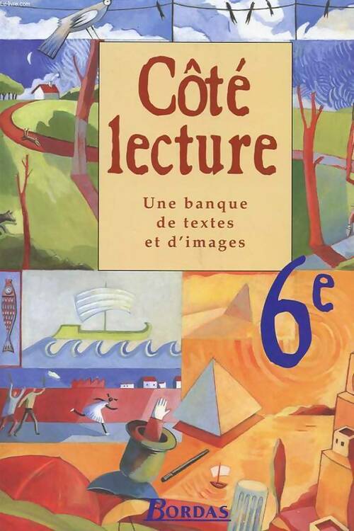Français Côté lecture 6e - Buffard -  Bordas GF - Livre