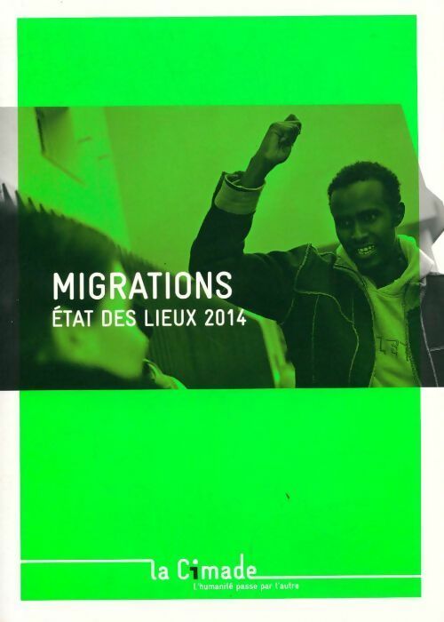 Livrenpoche : Migrations. Etatsdes lieux 2014 - Collectif - Livre