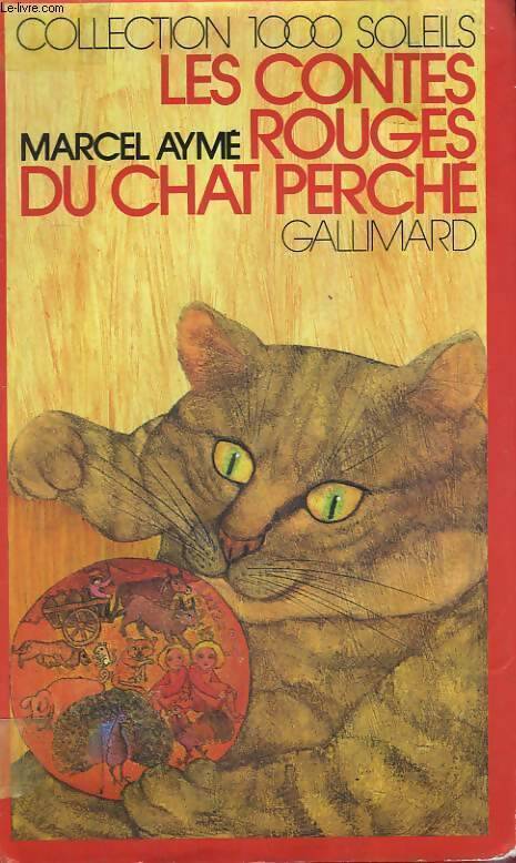 Les contes rouges du chat perché - Marcel Aymé - Livre