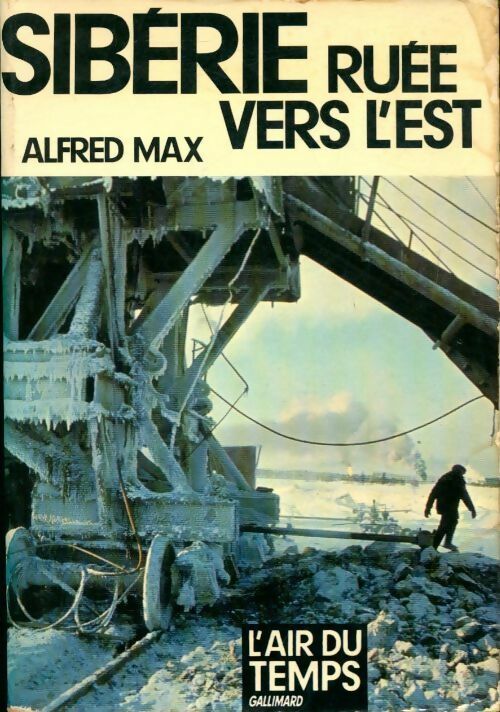 Livrenpoche : Sibérie ruée vers l'est - Alfred Max - Livre