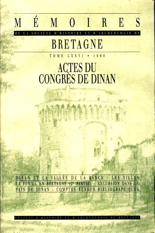 Actes du congrès de Dinan - Collectif -  Société d'histoire et d'archéologie de Bretagne GF - Livre