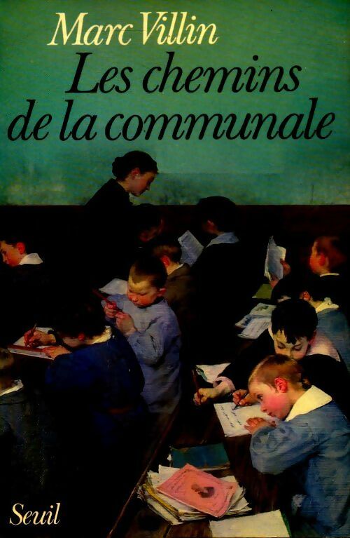 Livrenpoche : Les chemins de la communale - Marc Villin - Livre