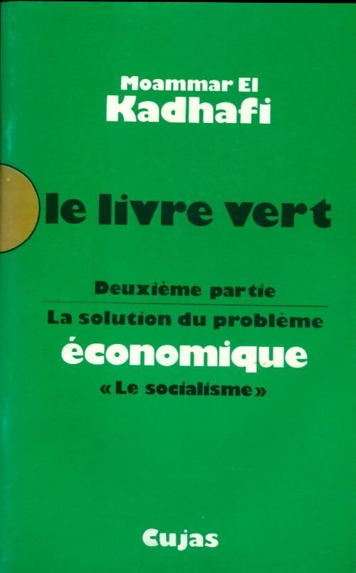 Livrenpoche : Le livre vert Tome II : La solution du problème économique - Moammar El Kadhafi - Livre
