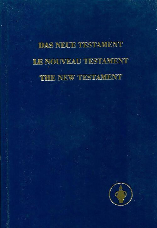 Le Nouveau Testament - Inconnu -  Association internationale des Gédéons - Livre