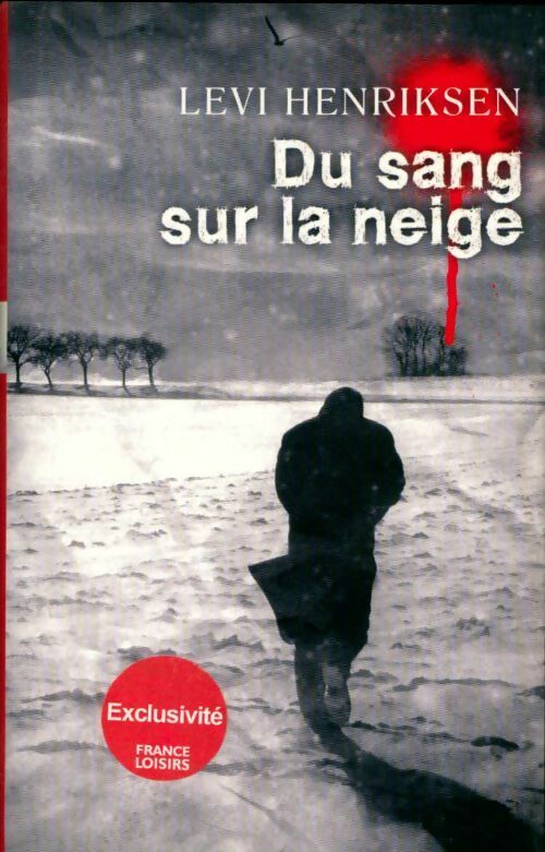 Livrenpoche : Du sang sur la neige - Levi Henriksen - Livre