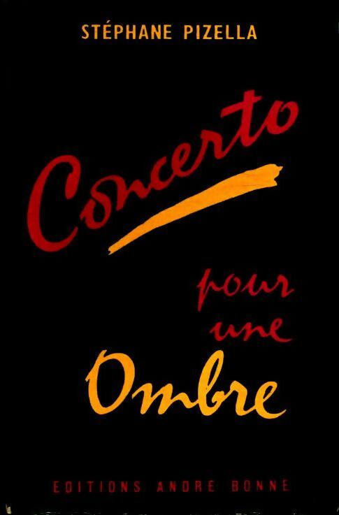 Livrenpoche : Concerto pour une ombre - Stéphane Pizella - Livre