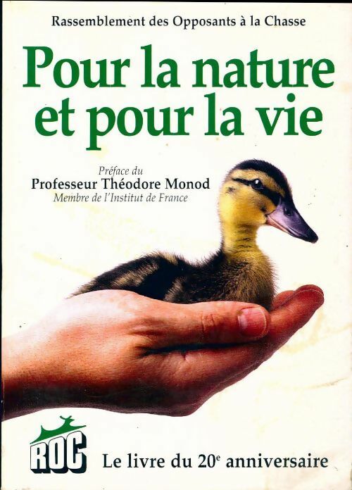 Livrenpoche : Pour la nature et pour la vie. Le livre du 20e anniversaire - Collectif - Livre