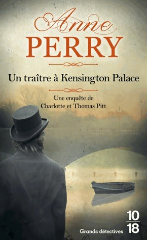 Livrenpoche : Un traître à Kensington Palace - Anne Perry - Livre