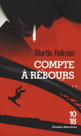 Compte à rebours - Martin Holmen - Livre