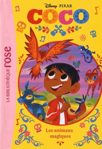 Livrenpoche : Coco Tome II : Les animaux magiques - Walt Disney - Livre
