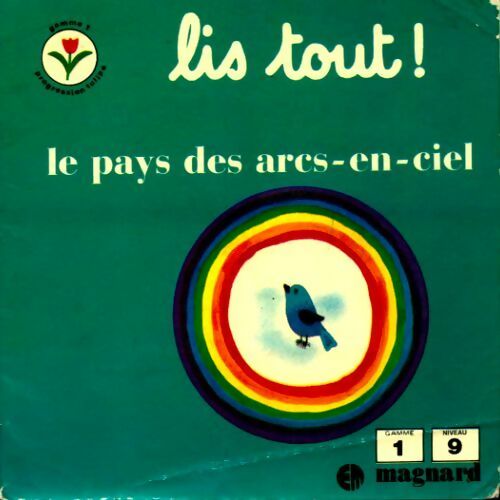 Livrenpoche : Le pays des arcs-en-ciel - Collectif - Livre
