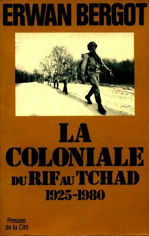 Livrenpoche : Coloniale du rif au Tchad - Erwan Bergot - Livre