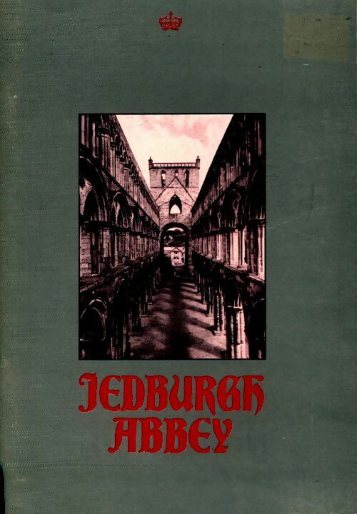 Livrenpoche : Jedburgh abbey - Christopher J. Tabraham - Livre