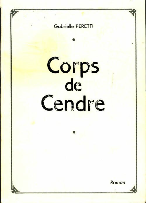 Livrenpoche : Corps de cendre - Gabrielle Peretti - Livre