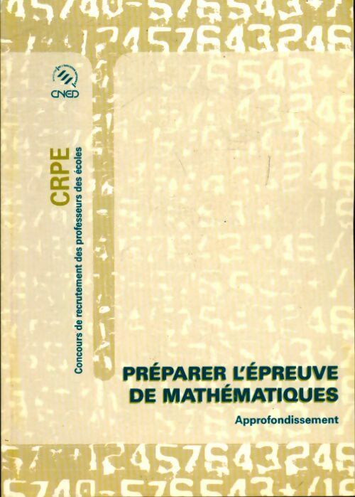 Livrenpoche : Préparer l'épreuve de mathématiques, approfondissement - Collectif - Livre