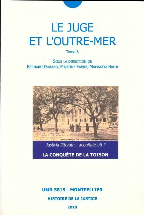 Livrenpoche : Le juge et l'outre-mer Tome VI : La conquête de la toison - Collectif - Livre