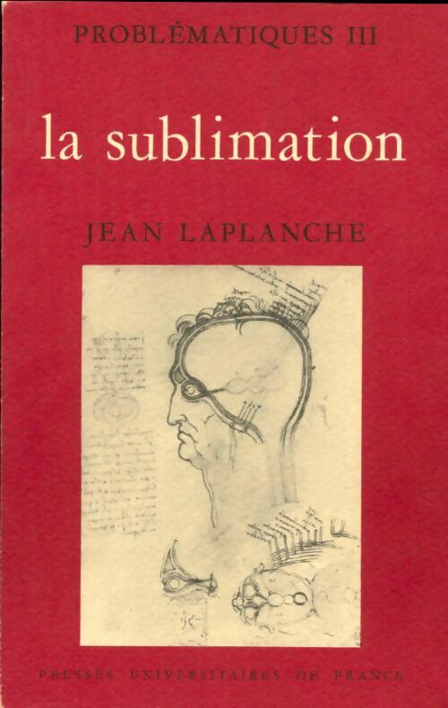 Livrenpoche : Problématiques Tome III : La sublimation - Jean Laplanche - Livre