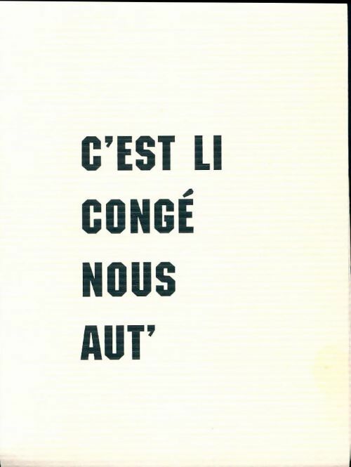 Livrenpoche : C'est li congé nous aut' - Collectif - Livre