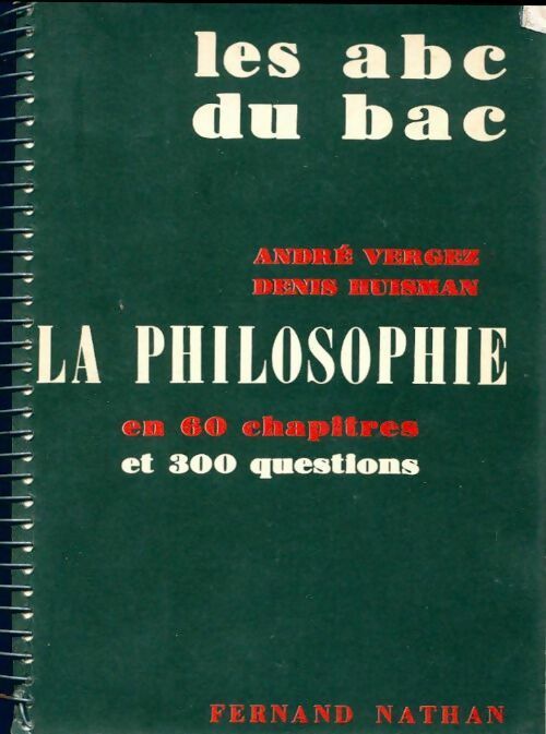 Livrenpoche : La philosophie en 60 chapitres et 300 questions - André Vergez - Livre