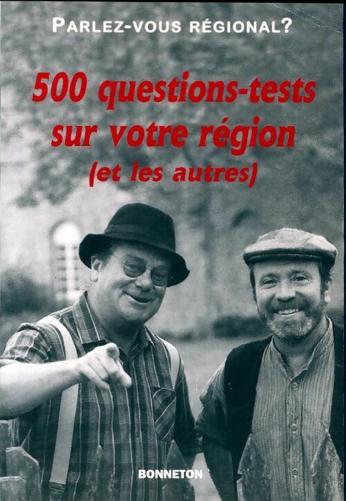 Livrenpoche : Parlez-vous régional ? 500 questions-tests sur votre région (et les autres) - Collectif - Livre