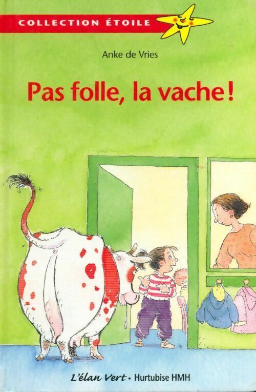 Livrenpoche : Pas folle, la vache ! - A De Vries - Livre