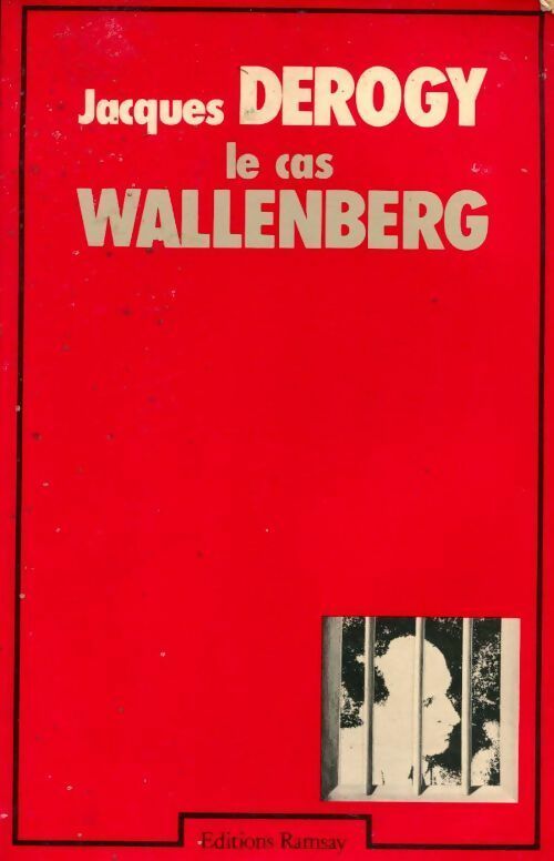 Livrenpoche : Enquête sur le cas Wallenberg - Jacques Derogy - Livre