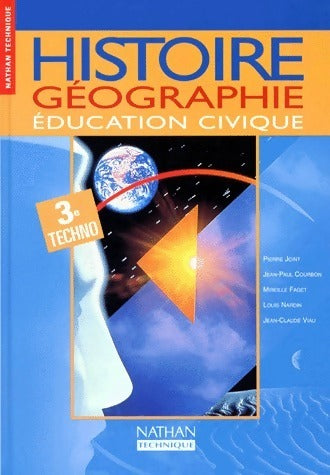 Histoire-géographie éducation civique 3e techno - Collectif -  Nathan Technique - Livre