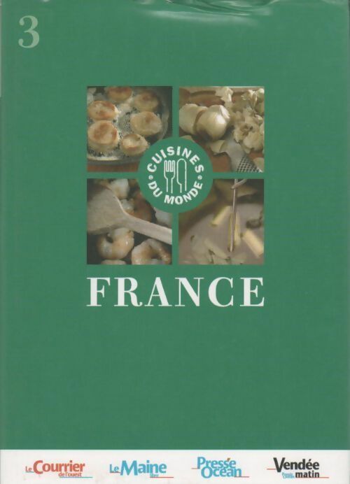 Cuisines du monde : France - Verheyden - Christelle Verheyden Et Eric Boschman -  Cuisines du monde - Livre