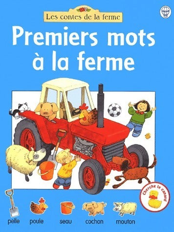 Livrenpoche : Premiers mots à la ferme - Heather Amery - Livre