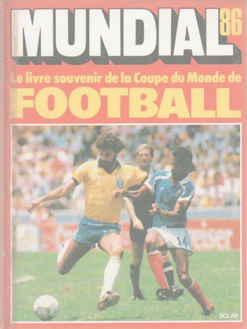 Livrenpoche : Mundial 86 - Michel Bai - Livre