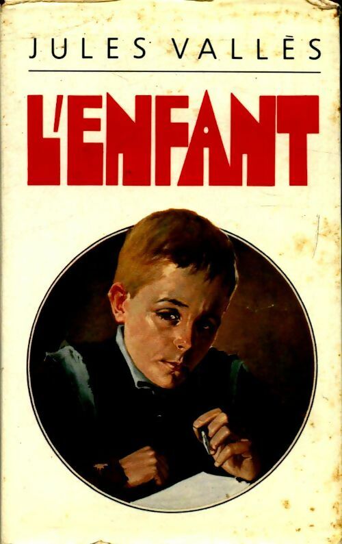 Livrenpoche : L'enfant - Jules Vallès - Livre