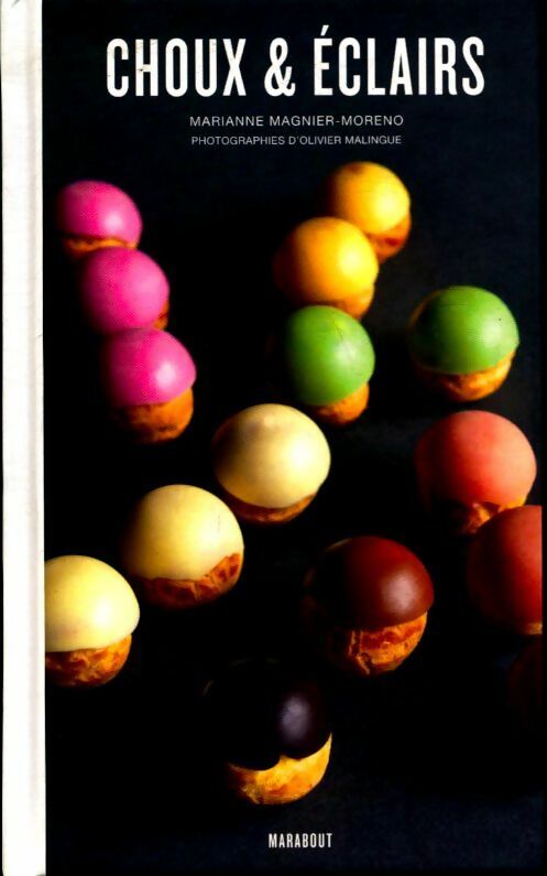 Livrenpoche : Choux et éclairs - Marianne Magnier-Moreno - Livre