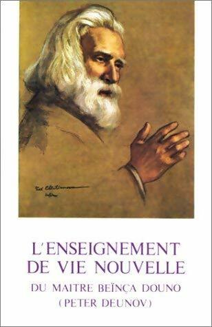 Livrenpoche : L'enseignement de vie nouvelle du maître Beïnça Douno - Péter Deunov - Livre