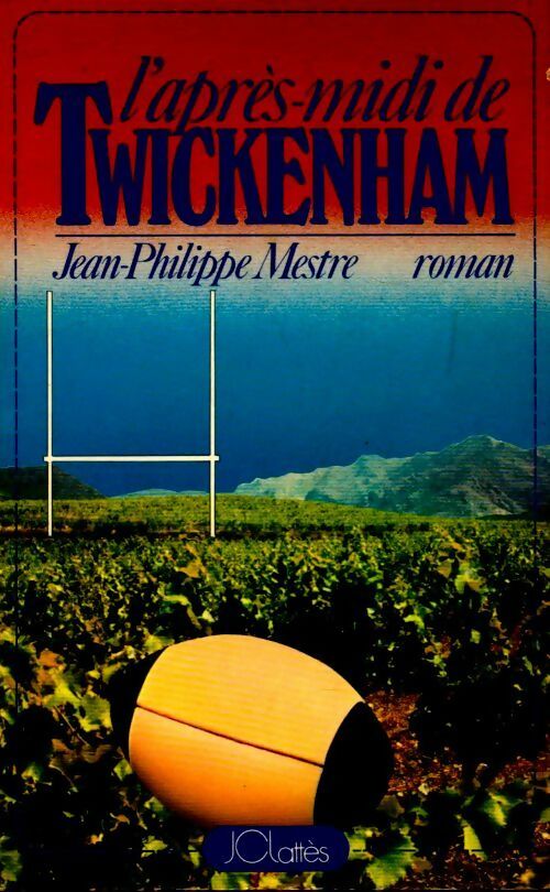 Livrenpoche : L?après-midi de Twickenham - Jean-Philippe Mestre - Livre