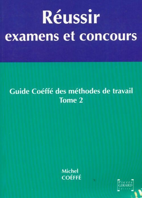 Livrenpoche : Guide Coéffé des méthodes de travail Tome II - Michel Coéffé - Livre