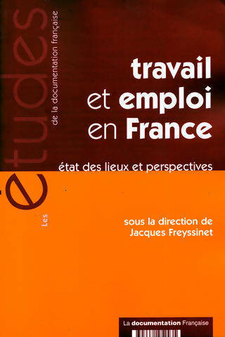 Livrenpoche : Les études n°5243 : Travail et emploi en France : état des lieux et perspectives - Jacques Freyssinet - Livre
