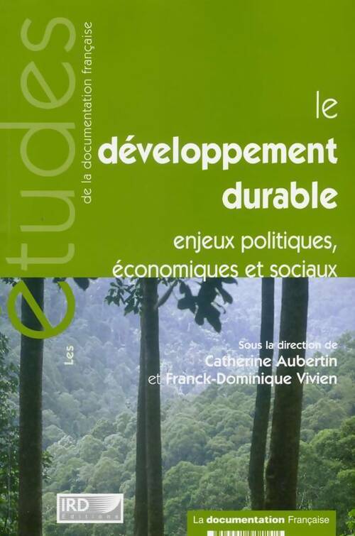 Livrenpoche : Les études 5226 : Le développement durable : Enjeux politiques économiques et sociaux - Franck-Dominique Vivien - Livre