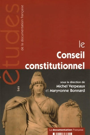Livrenpoche : Les études n°5246 : Le conseil constitutionnel - Michel Verpeaux - Livre