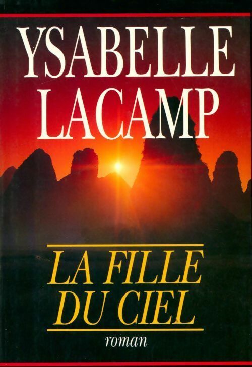 Livrenpoche : La fille du ciel - Ysabelle Lacamp - Livre