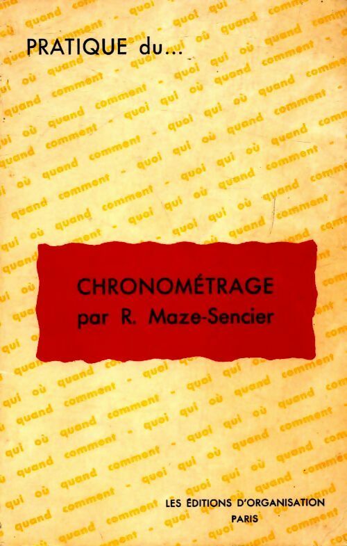 Livrenpoche : Pratique du chronométrage - R. Maze-Sencier - Livre