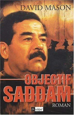 Livrenpoche : Objectif Saddam - David Mason - Livre