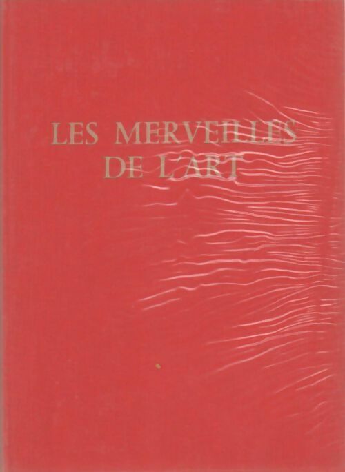 Livrenpoche : Les merveilles de l'art. Sa magie et ses merveilles - Fred Gettings - Livre