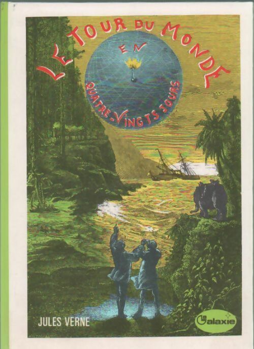 Le tour du monde en 80 jours - Jules Verne -  La galaxie - Livre