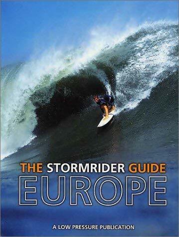 Livrenpoche : The stormrider guide Europe - Collectif - Livre
