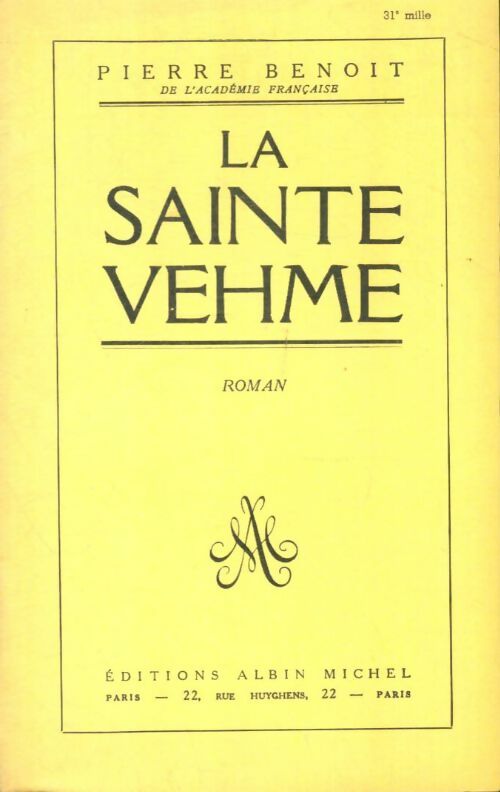 Livrenpoche : La Sainte Vehme - Pierre Benoit - Livre